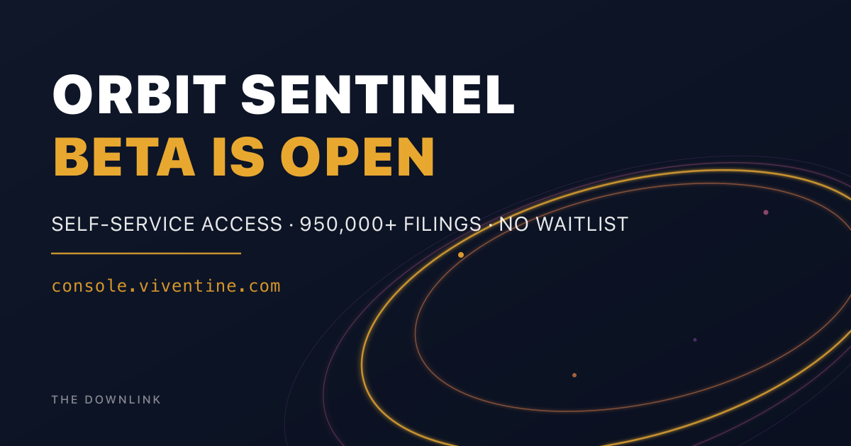 Orbit Sentinel beta is open — self-service access, 950,000+ filings, no waitlist